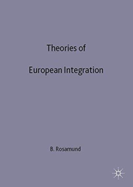 Theories of European Integration, Paperback Book