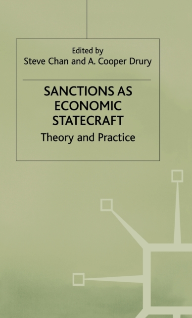 Sanctions as Economic Statecraft : Theory and Practice, Hardback Book