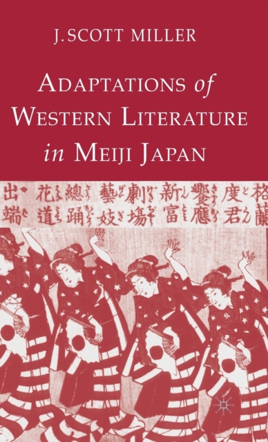 Adaptions of Western Literature in Meiji Japan, Hardback Book