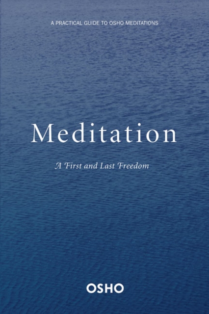 Meditation: A First and Last Freedom, Paperback / softback Book