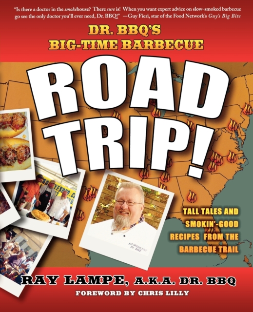 Dr. BBQ's Big-time Barbecue Road Trip!, Paperback Book