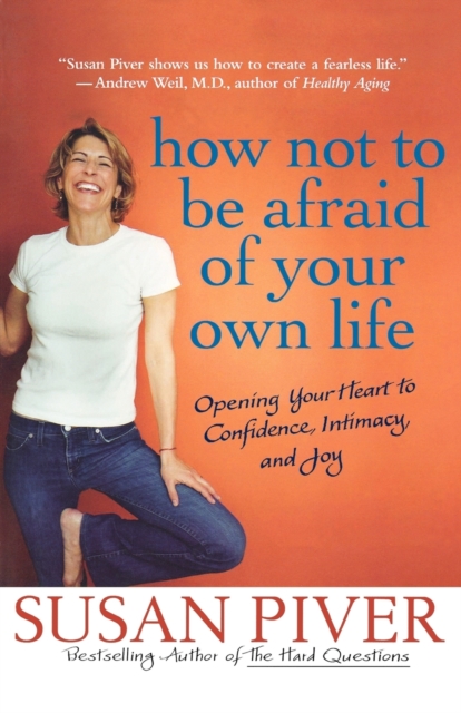 How Not to Be Afraid of Your Own Life, Paperback / softback Book