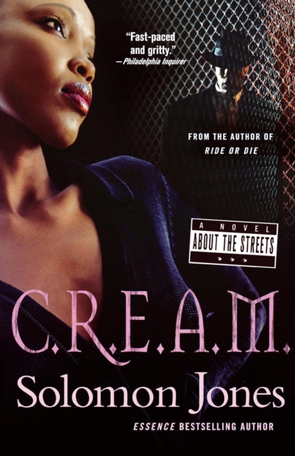 C.R.E.A.M. : A Novel about the Streets, Paperback / softback Book