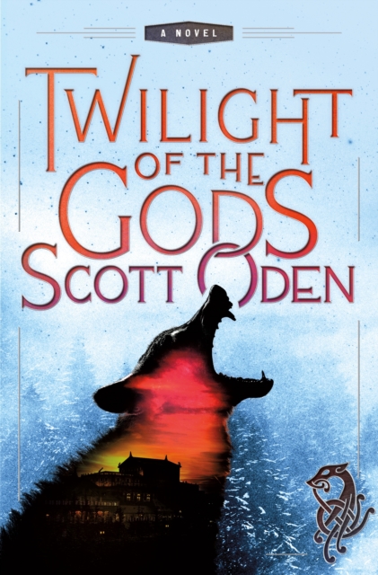 Twilight of the Gods : A Novel, Hardback Book