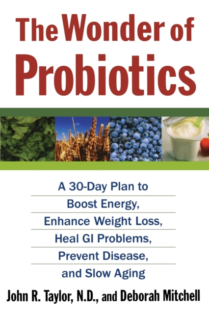 The Wonder of Probiotics, Paperback / softback Book