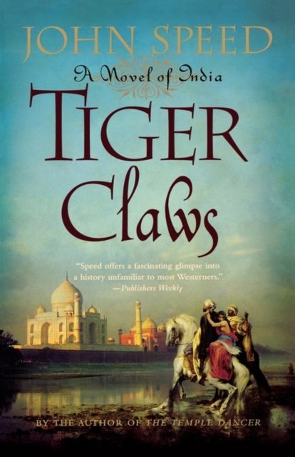 Tiger Claws : A Novel of India, Paperback Book