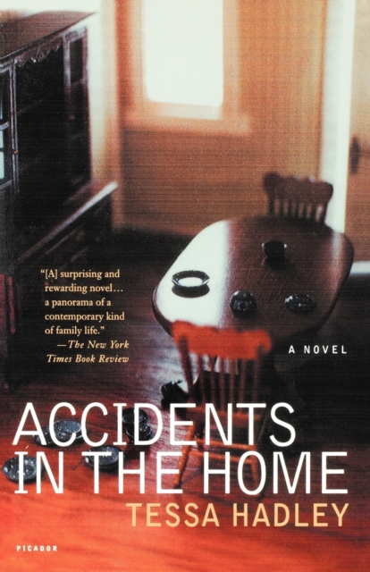 Accidents in the Home : A Novel, Paperback Book