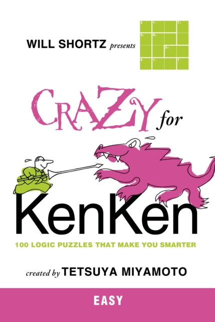 Will Shortz Presents Crazy for KenKen Easy, Paperback / softback Book