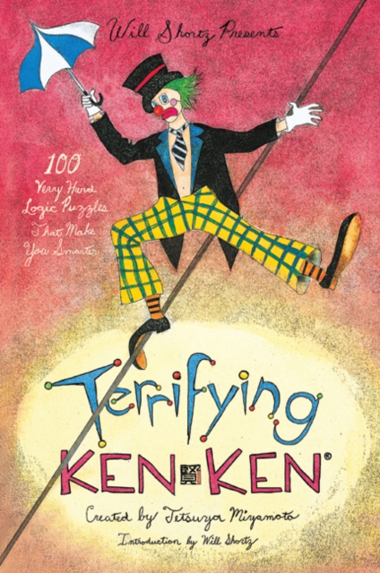 Will Shortz Presents Terrifying KenKen, Paperback / softback Book