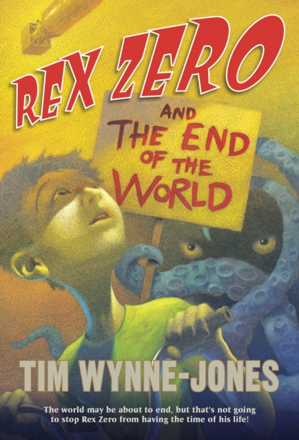 Rex Zero and the End of the World, Paperback / softback Book