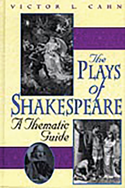 The Plays of Shakespeare : A Thematic Guide, PDF eBook