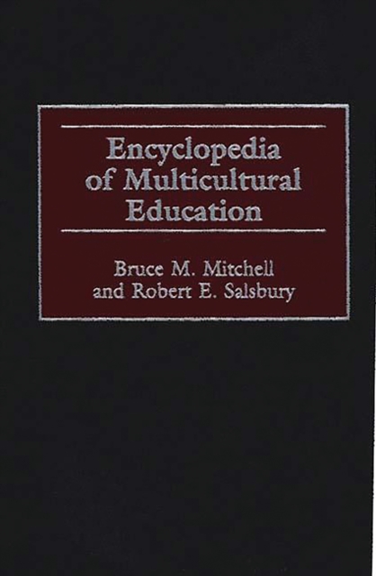Encyclopedia of Multicultural Education, PDF eBook