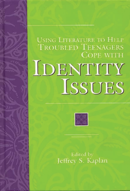 Using Literature to Help Troubled Teenagers Cope with Identity Issues, PDF eBook