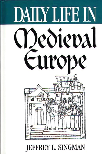 Daily Life in Medieval Europe, PDF eBook
