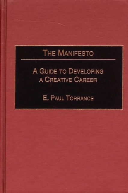 The Manifesto : A Guide to Developing a Creative Career, PDF eBook