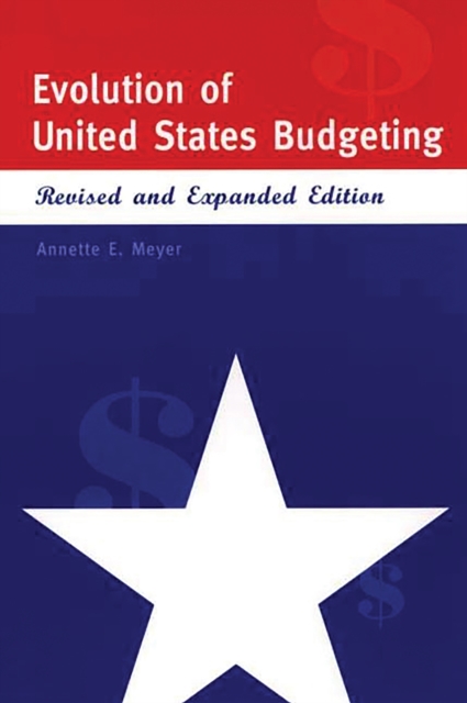 Evolution of United States Budgeting, PDF eBook