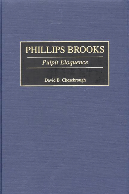Phillips Brooks : Pulpit Eloquence, PDF eBook
