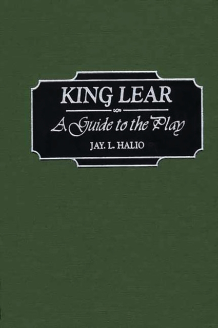 King Lear : A Guide to the Play, PDF eBook