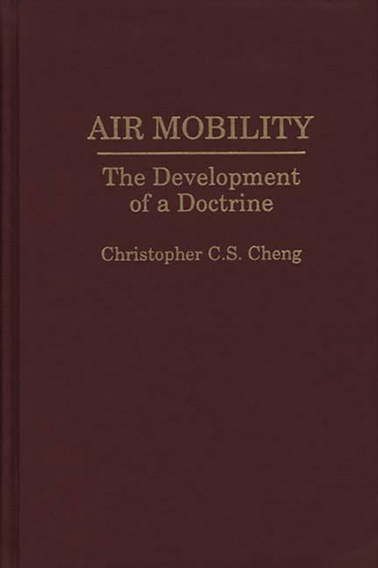 Air Mobility : The Development of a Doctrine, PDF eBook