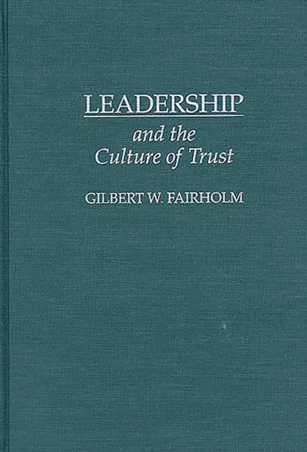 Leadership and the Culture of Trust, PDF eBook