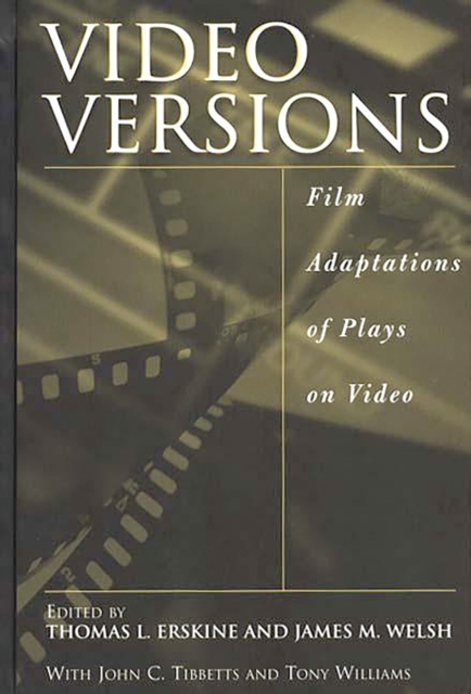 Video Versions : Film Adaptations of Plays on Video, PDF eBook