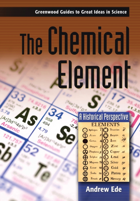 The Chemical Element : A Historical Perspective, PDF eBook
