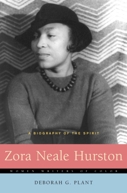 Zora Neale Hurston : A Biography of the Spirit, PDF eBook