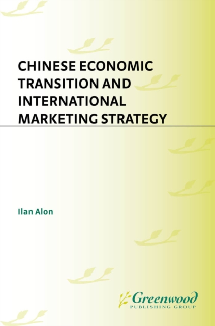 Chinese Economic Transition and International Marketing Strategy, PDF eBook