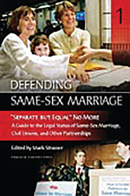 Defending Same-Sex Marriage : [3 volumes], PDF eBook