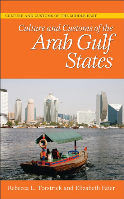 Culture and Customs of the Arab Gulf States, PDF eBook