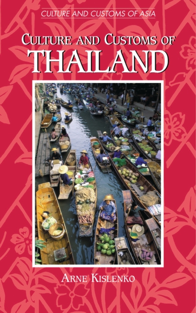 Culture and Customs of Thailand, PDF eBook