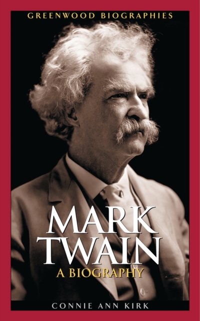 Mark Twain : A Biography, PDF eBook