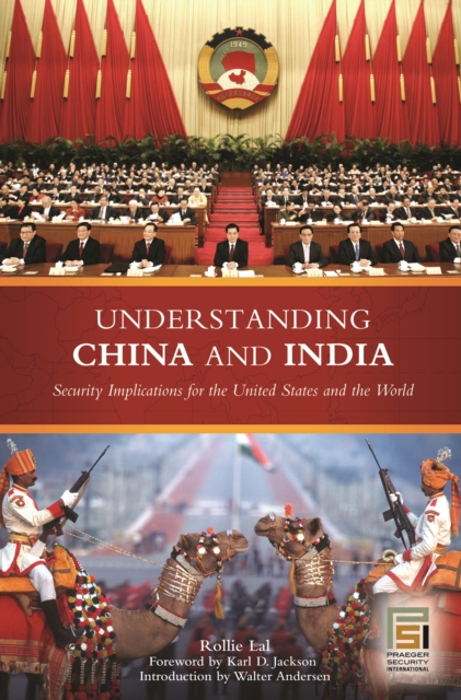 Understanding China and India : Security Implications for the United States and the World, PDF eBook