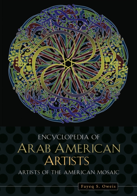 Encyclopedia of Arab American Artists, PDF eBook