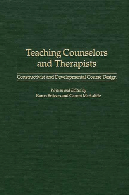 Teaching Counselors and Therapists : Constructivist and Developmental Course Design, PDF eBook