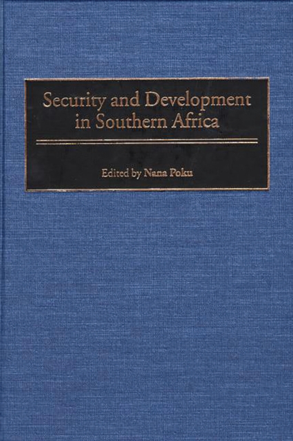 Security and Development in Southern Africa, PDF eBook