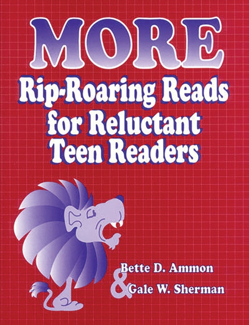 More Rip-Roaring Reads for Reluctant Teen Readers, PDF eBook