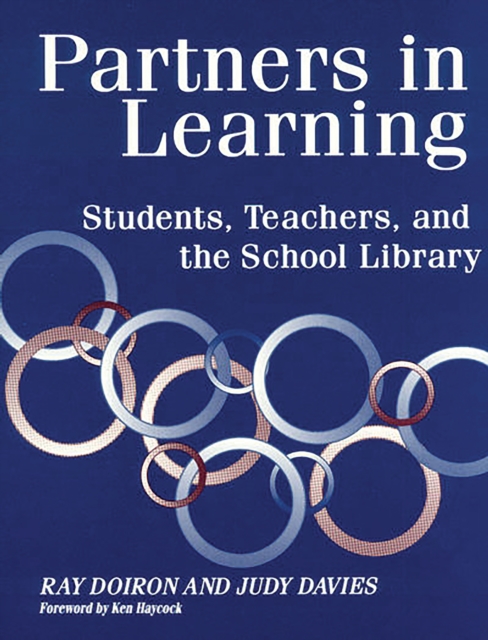 Partners in Learning : Students, Teachers, and the School Library, PDF eBook