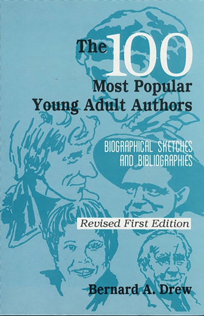 The 100 Most Popular Young Adult Authors : Biographical Sketches and Bibliographies, PDF eBook