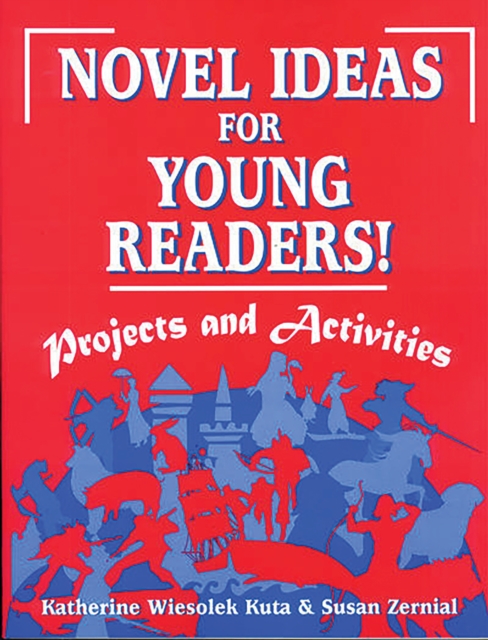 Novel Ideas for Young Readers! : Projects and Activities, PDF eBook