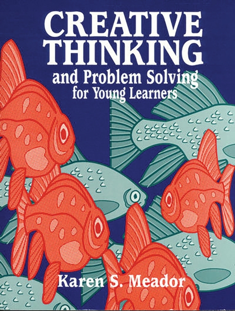 Creative Thinking and Problem Solving for Young Learners, PDF eBook