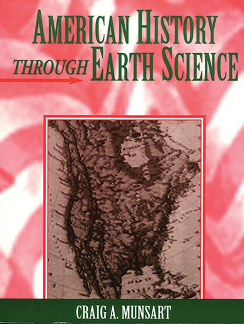 American History Through Earth Science, PDF eBook