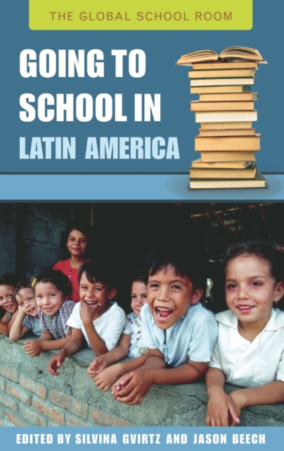 Going to School in Latin America, PDF eBook
