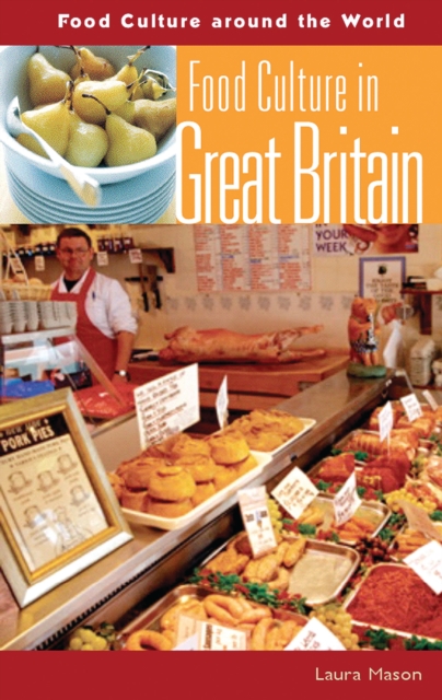 Food Culture in Great Britain, PDF eBook