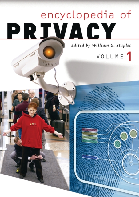 Encyclopedia of Privacy : [2 volumes], PDF eBook