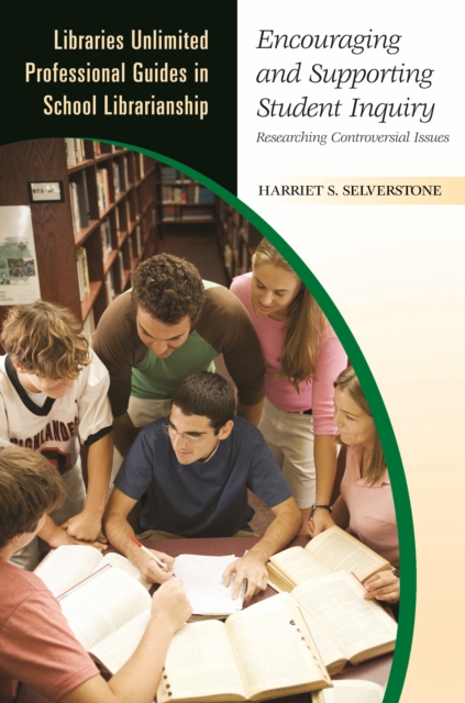Encouraging and Supporting Student Inquiry : Researching Controversial Issues, PDF eBook
