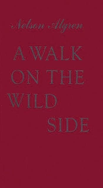 A Walk on the Wild Side, Hardback Book