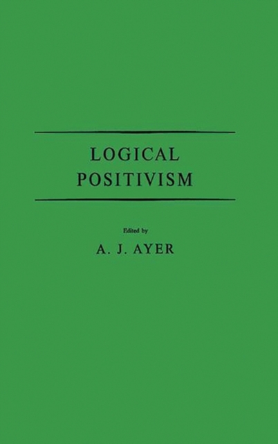 Logical Positivism, Hardback Book