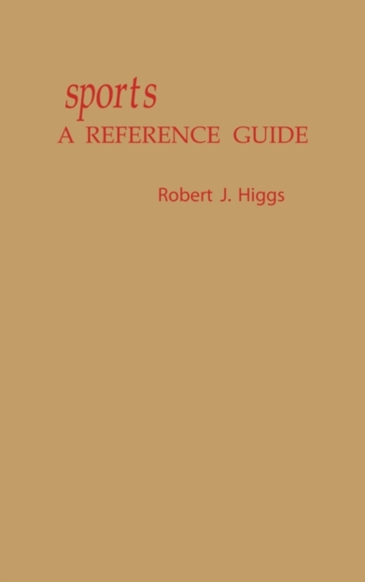 Sports : A Reference Guide, Hardback Book