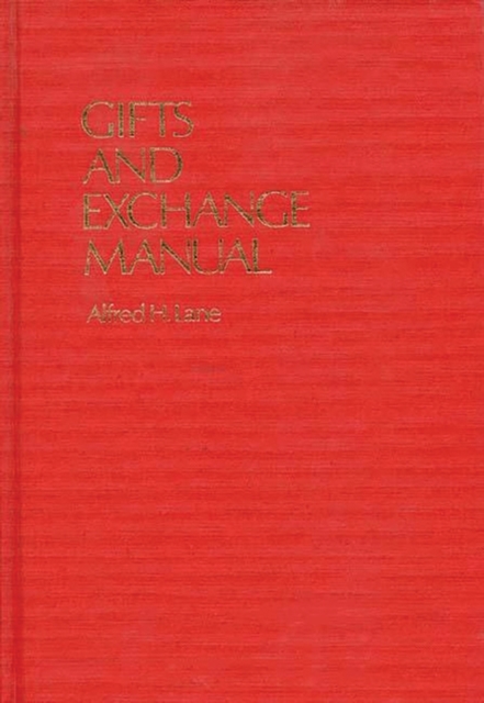 Gifts and Exchange Manual, Hardback Book